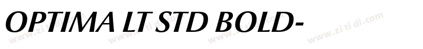 OPTIMA LT STD BOLD字体转换 OPTIMA LT STD BOLD字体转换